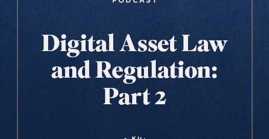 Digital Asset Law and Regulation, an episode of the Hathaway & Kunz podcast